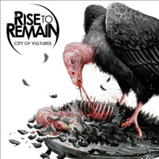Rise To Remain – City Of Vultures