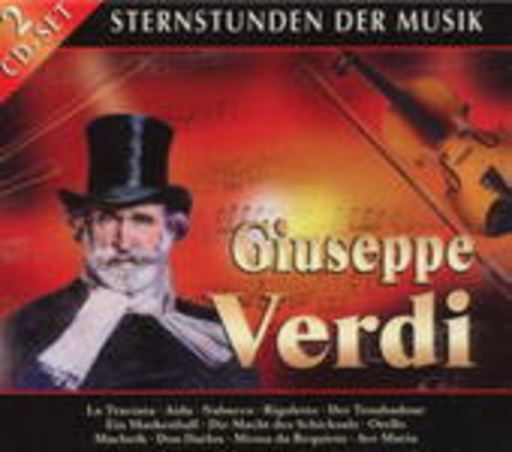 Diverse – Sternstunden der Musik: Verdi
