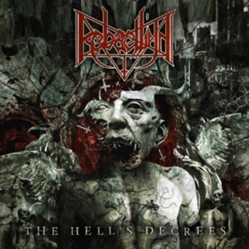 Rebaelliun – The Hell's Decrees