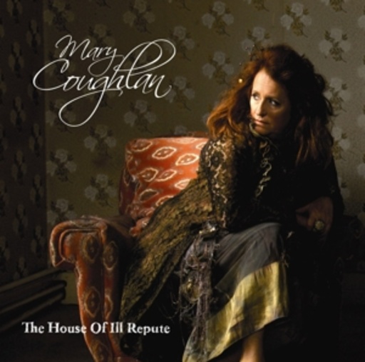 Mary Coughlan – The House Of III Repute