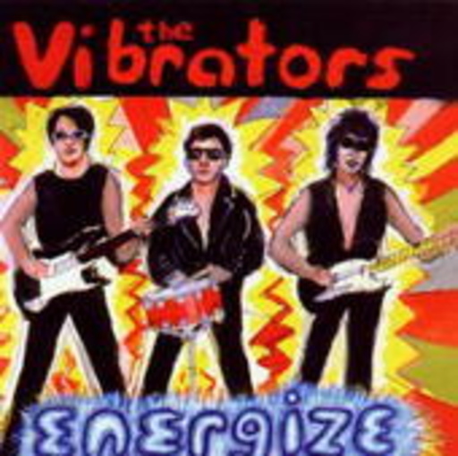 The Vibrators – Energise