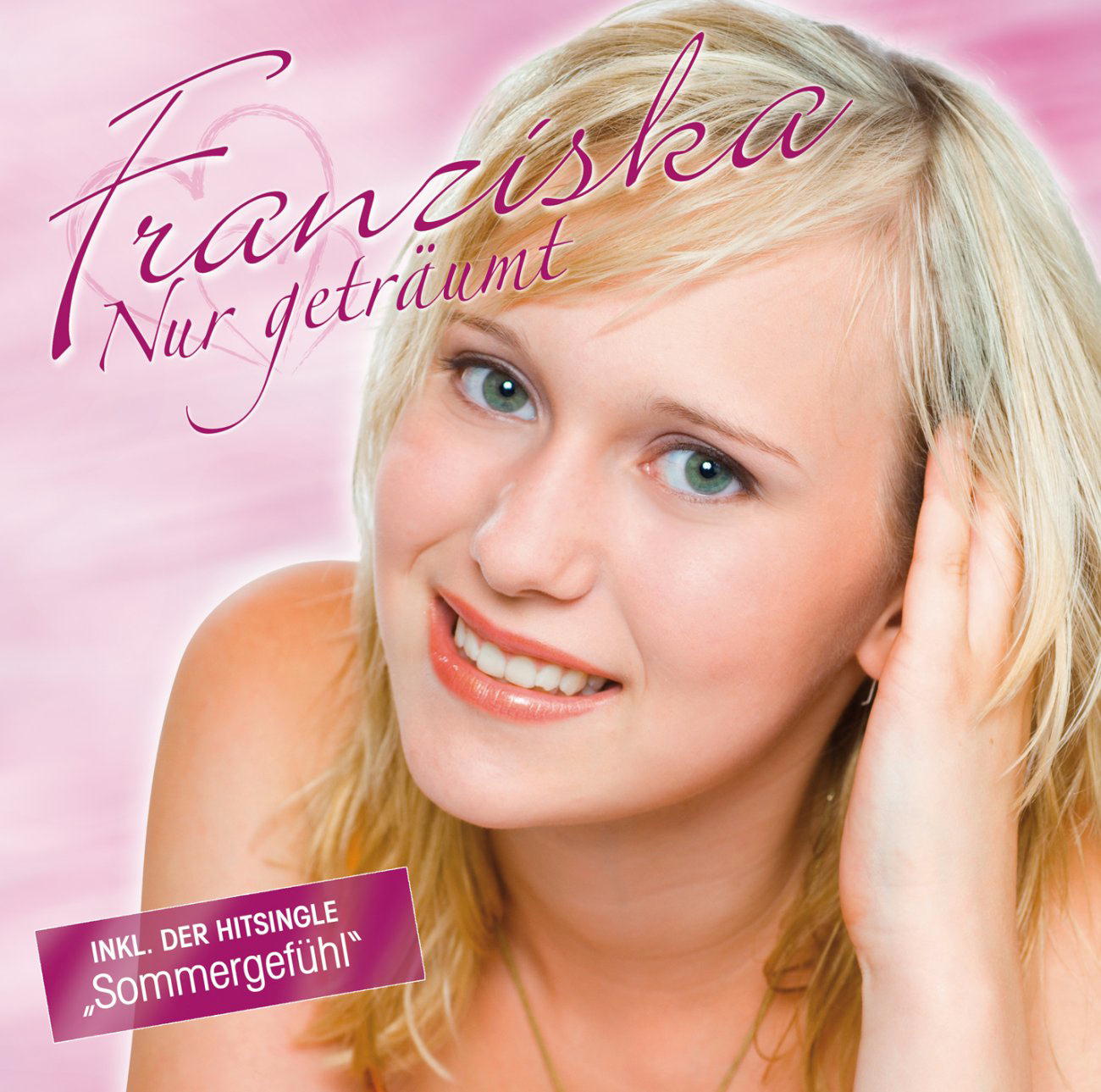 Franziska – Nur geträumt