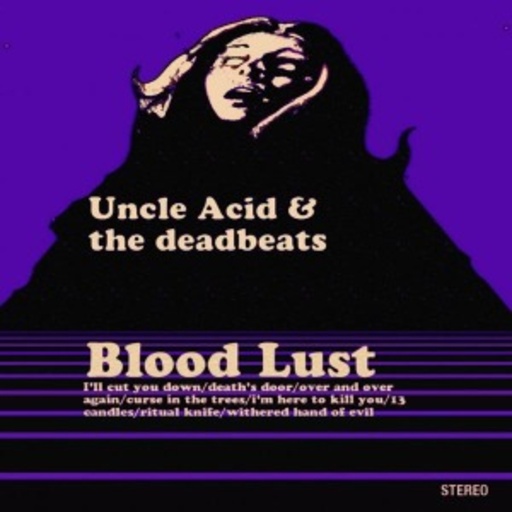 Uncle Acid & The Deadbeats – Blood Lust