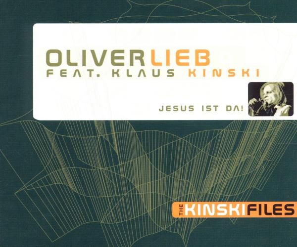 Oliver Lieb feat. Klaus Kinski – Jesus ist da