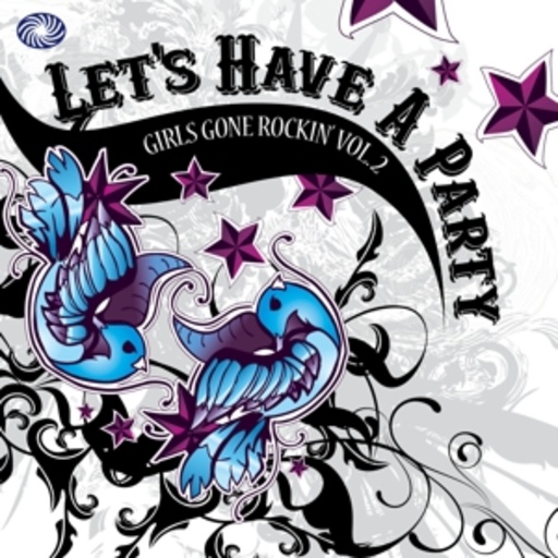 Diverse – Girls Gone Rockin 2/Let's Have A Party