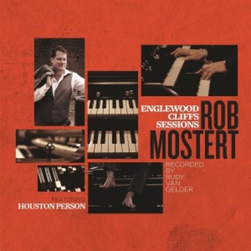 Rob Mostert – Englewood Cliffs Sessions