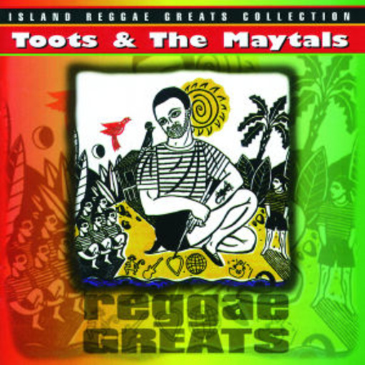Toots & The Maytals – Reggae Greats (Island Reggae Greats Collection)