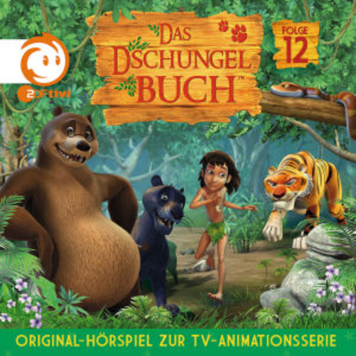 Diverse – Das Dschungelbuch (12) - Original Hörspiel zur TV-Serie
