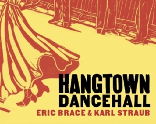 Eric Brace & Karl Straub – Hangtown Dancehall