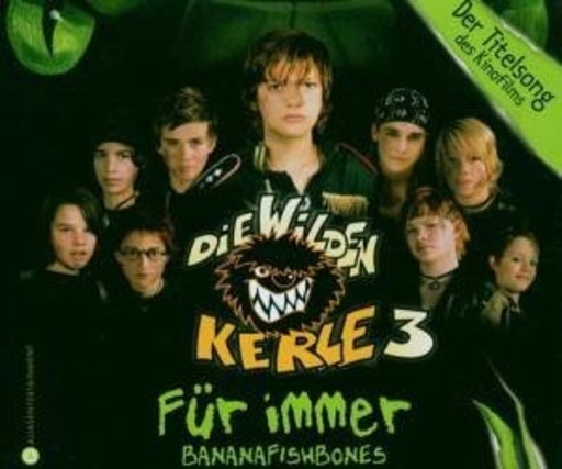 Bananafishbones – Für immer