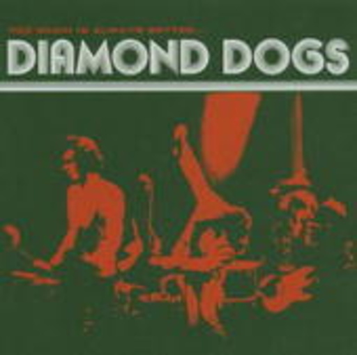 Diamond Dogs – Too Much Is Always Better