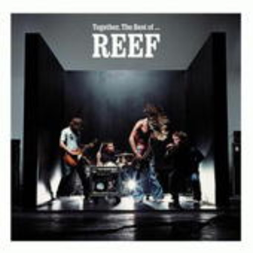 Reef – Together - The Best Of