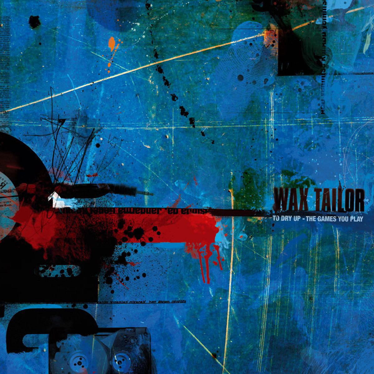 Wax Tailor – To Dry Up