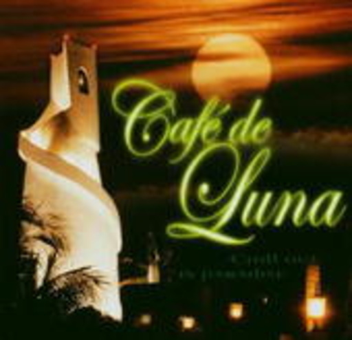 Diverse – Café de Luna: Chill Out In Paradise