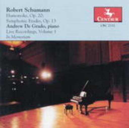 Andrew De Grado – In Memorian - Live Recordings Vol. 1 (Humoreske Op. 20/Symphonic Etudes Op. 13)