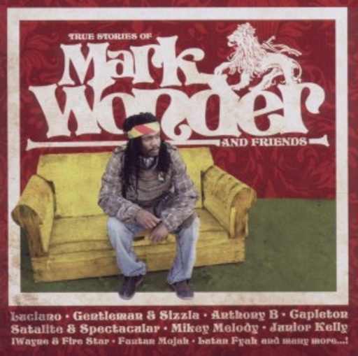 Mark Wonder – True Stories Of...