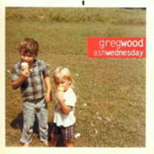 Greg Wood – Ash Wednesday