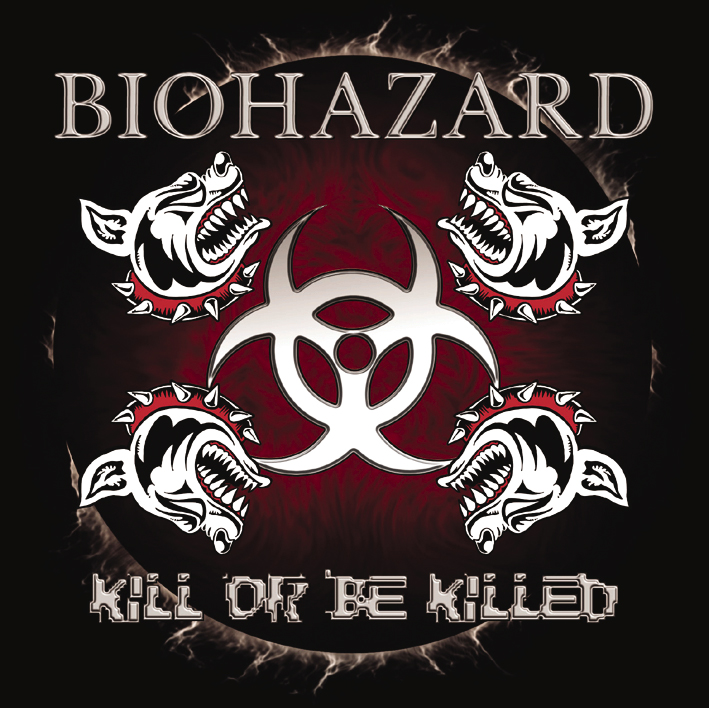 Biohazard – Kill Or Be Killed