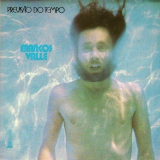 Marcos Valle – Previsao Do Tempo
