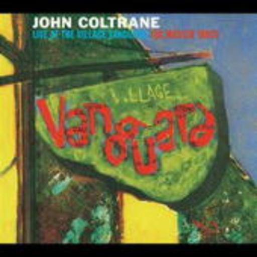 John Coltrane – Live At The Village Vanguard