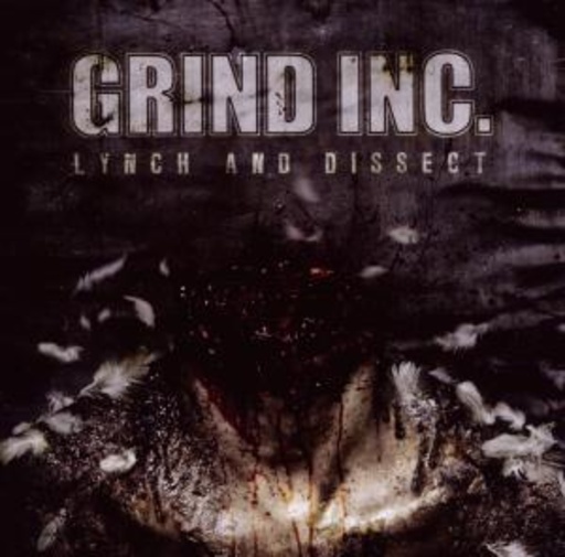 Grind Inc. – Lynch And Dssect