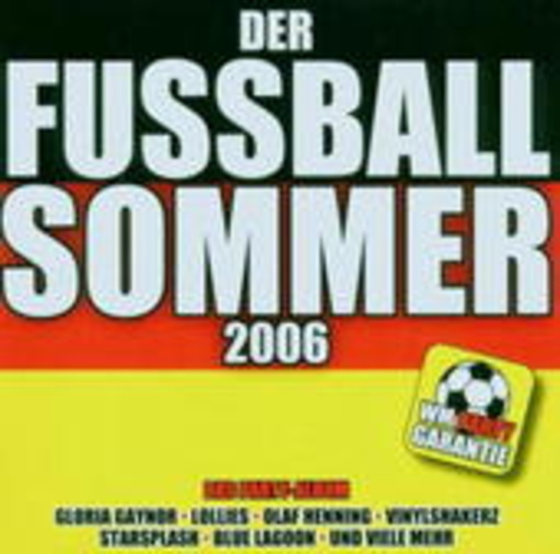 Diverse – Der Fussball-Sommer 2006