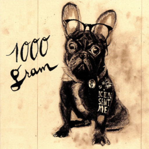 1000 Gram – Ken Sent Me