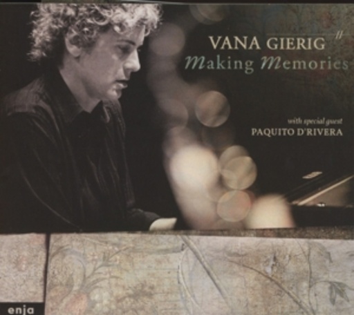 Vana Gierig – Making Memories