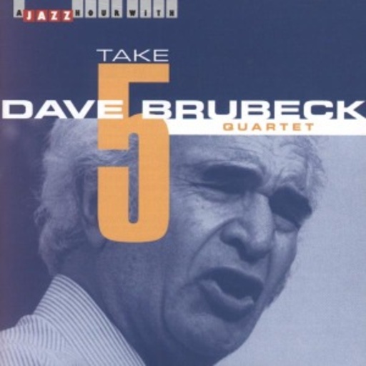 Dave Brubeck Quartet – Take Five