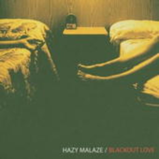 Hazy Malaze – Blackout Love