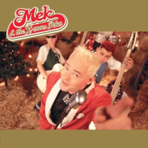 Mek & The Xmas Peks – Mek & The Xmas Peks