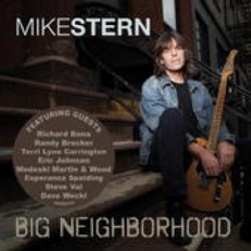 Mike Stern – Big Neighborhood