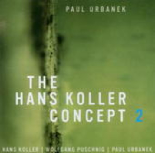 Paul Urbanek/Puschnig/Koller – The Hans Koller Concept 2