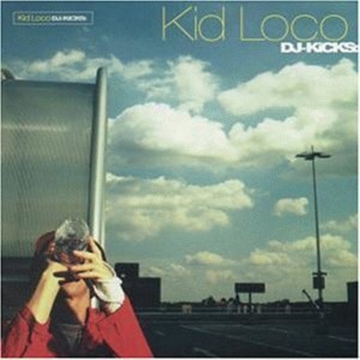 Kid Loco – DJ-Kicks