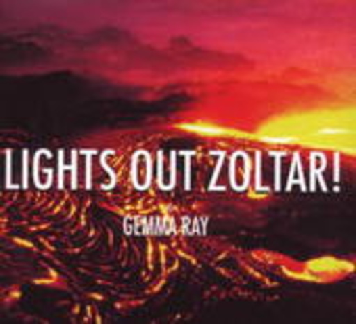 Gemma Ray – Lights Out Zoltar!