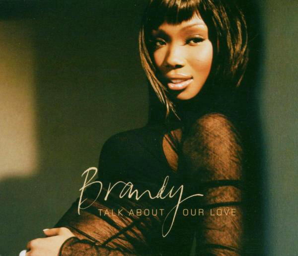 Brandy – Talk About Our Love
