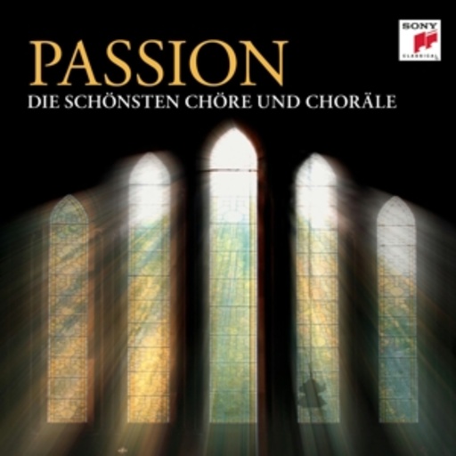 Diverse – Passion - Die schönsten Chöre und Choräle