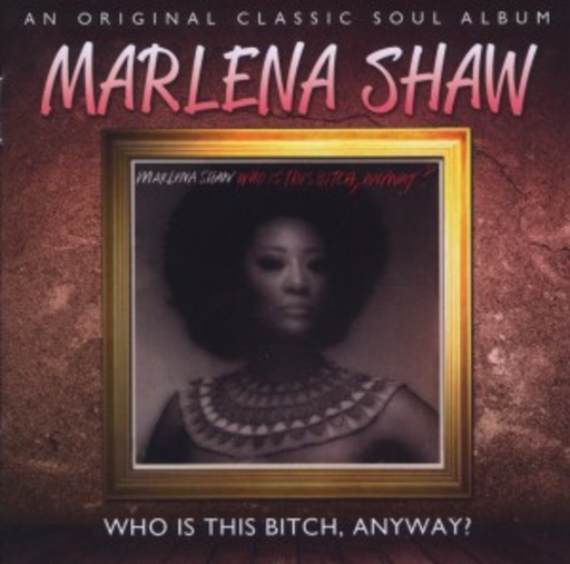 Who Is This Bitch, Anyway?