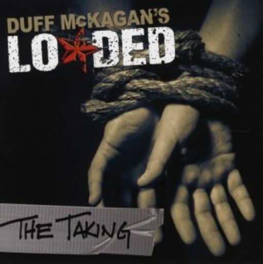 Duff McKagan's Loaded – The Taking
