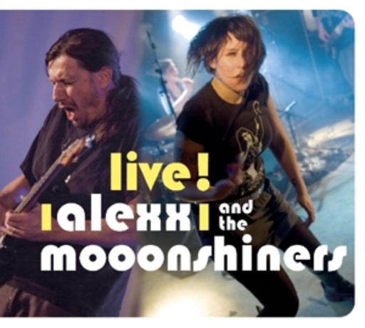 Alexx And The Moonshiners – Live!
