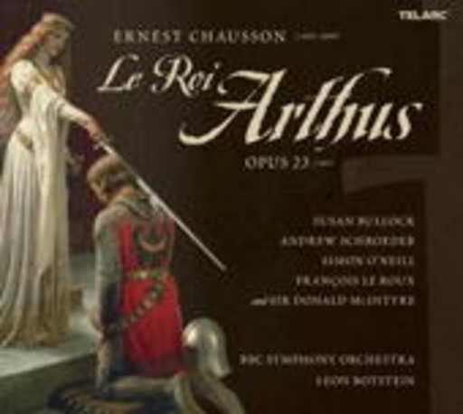 Leon Botstein – Le Roi Arthus (King Arthur)