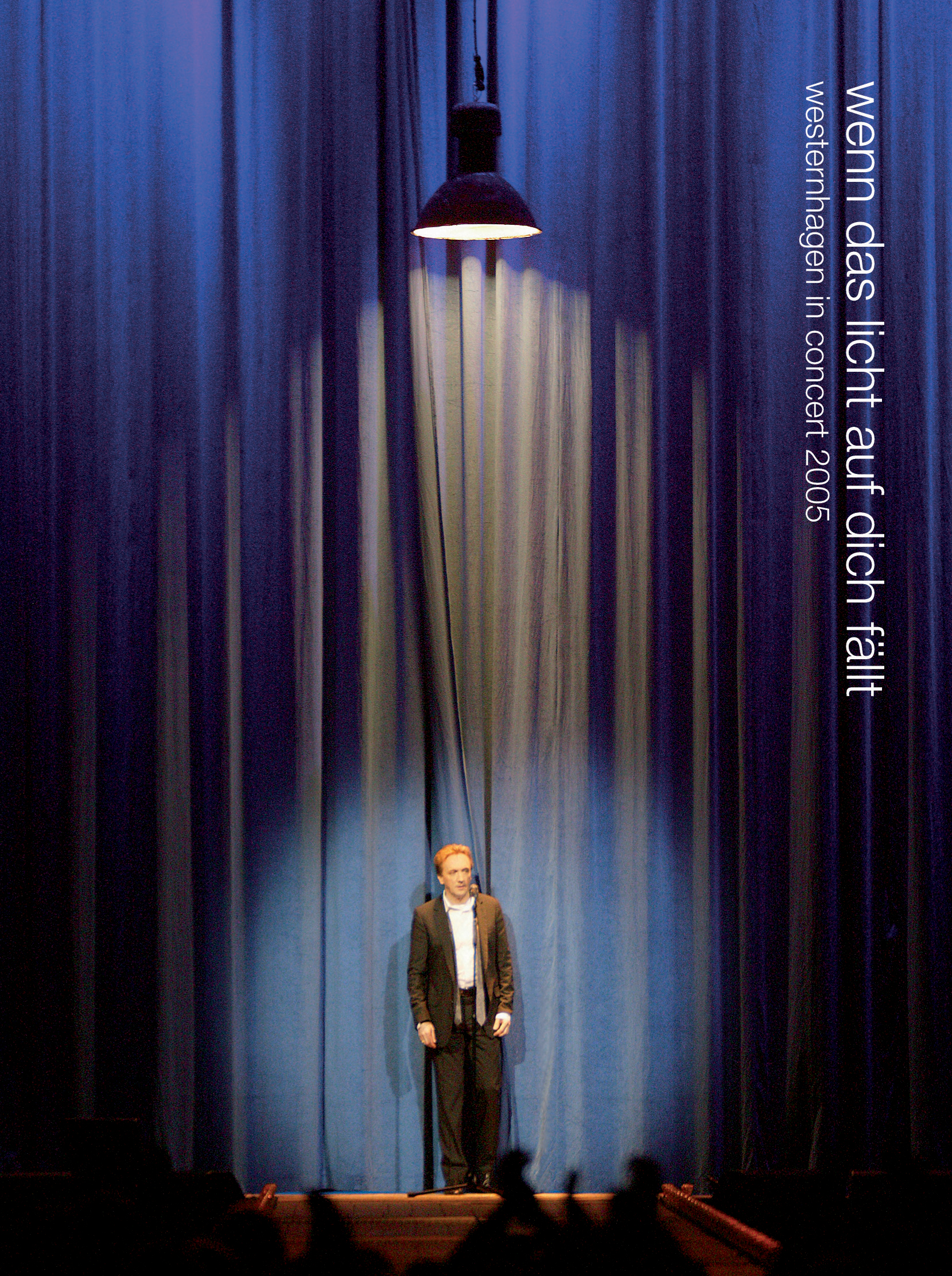 Westernhagen – Wenn das Licht auf dich fällt: Westernhagen In Concert 2005