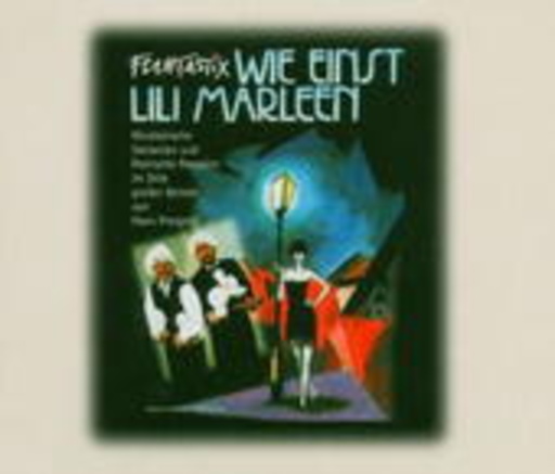 Funtastix – Wie einst Lili Marleen