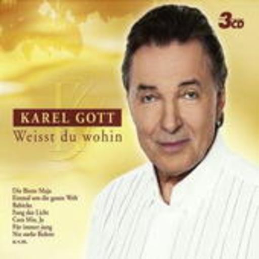 Karel Gott – Weißt du wohin