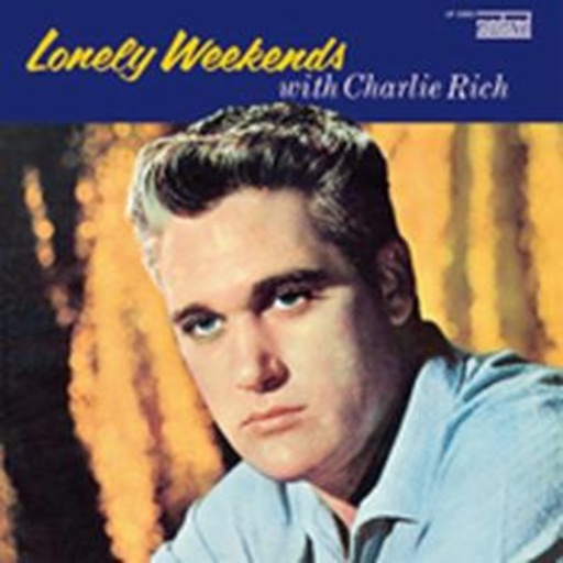 Charlie Rich – Lonely Weekends
