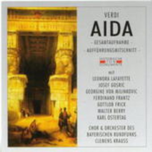 Clemens Krauss/Orchester d. Bayr. Rundfunks – Aida (GA 1953 aus München)