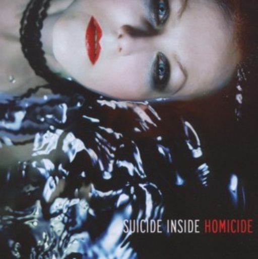 Suicide Inside – Homicide