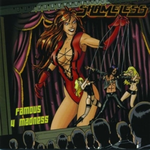 Shameless – Famous 4 Madness