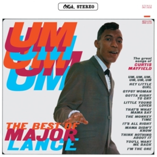 Major Lance – Um Um Um Um Um Um Um - The Best Of Major Lance