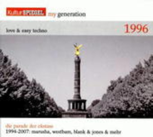 Diverse – Kultur Spiegel: My Generation - Love & Easy Techno